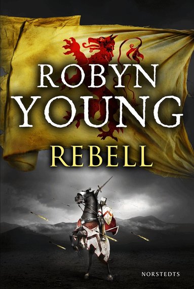 Robyn Young - Rebell, Inbunden