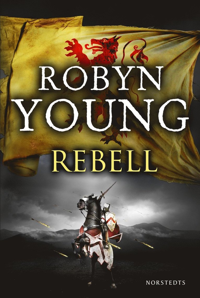 Robyn Young - Rebell, Inbunden
