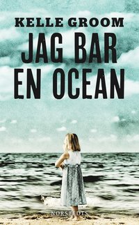 bokomslag Jag bar en ocean