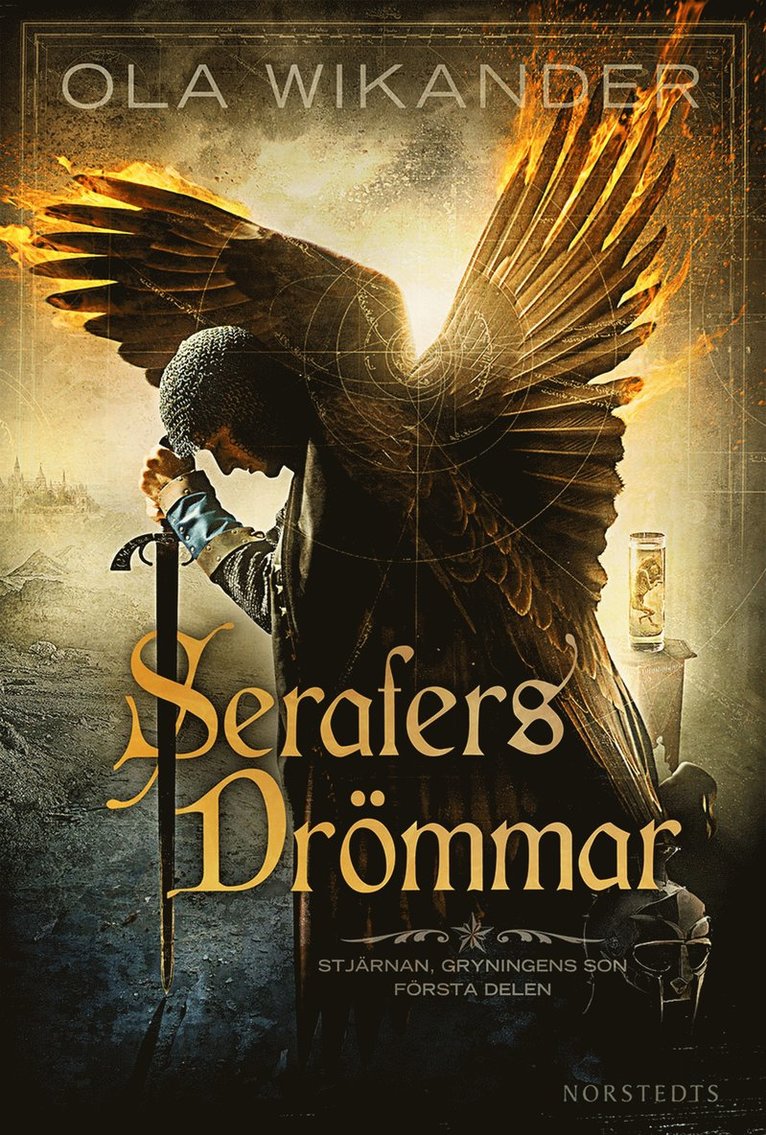 Ola Wikander - Serafers drömmar : Stjärnan, Gryningens son, Pocket
