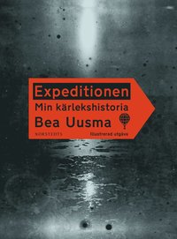 bokomslag Expeditionen : min kärlekshistoria