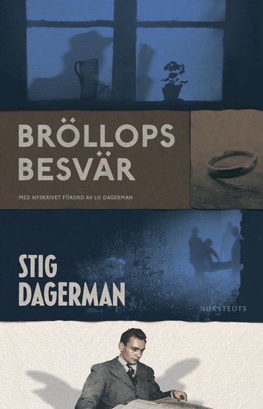 Stig Dagerman - Bröllopsbesvär, Inbunden