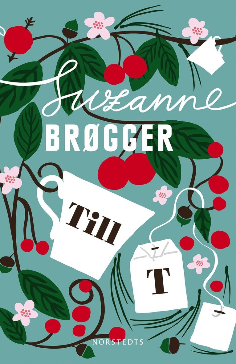 Suzanne Brøgger - Till T, Inbunden