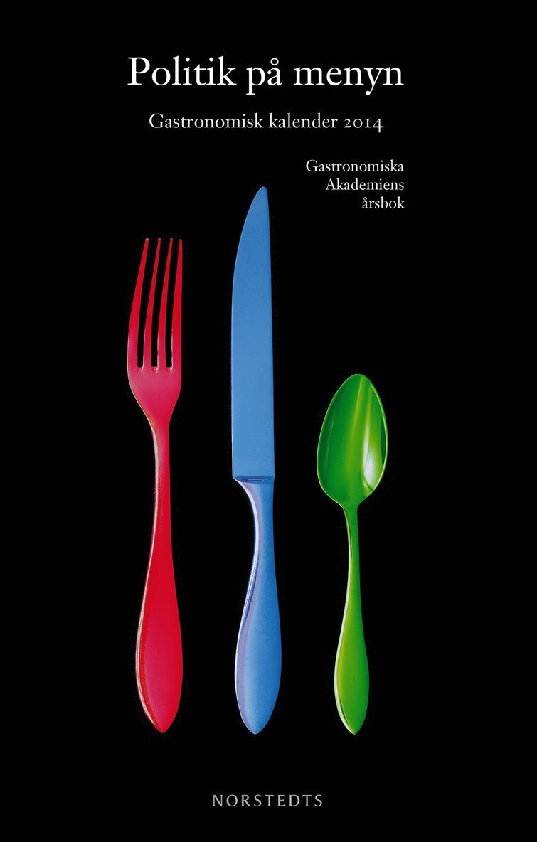 Magdalena Ribbing - Gastronomisk kalender : Gastronomiska akademins årsbok. 2014, Inbunden
