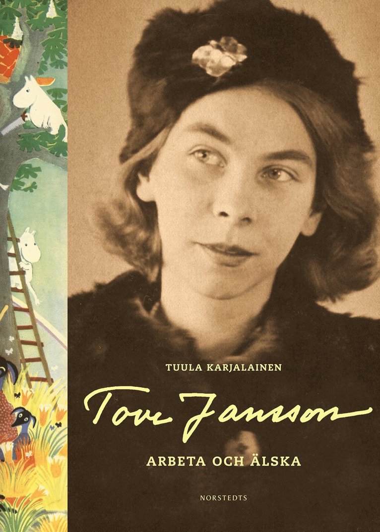 Tove Jansson : arbeta och älska