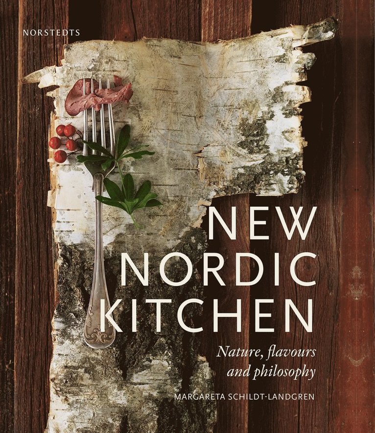 Margareta Schildt Landgren - New nordic kitchen, Inbunden