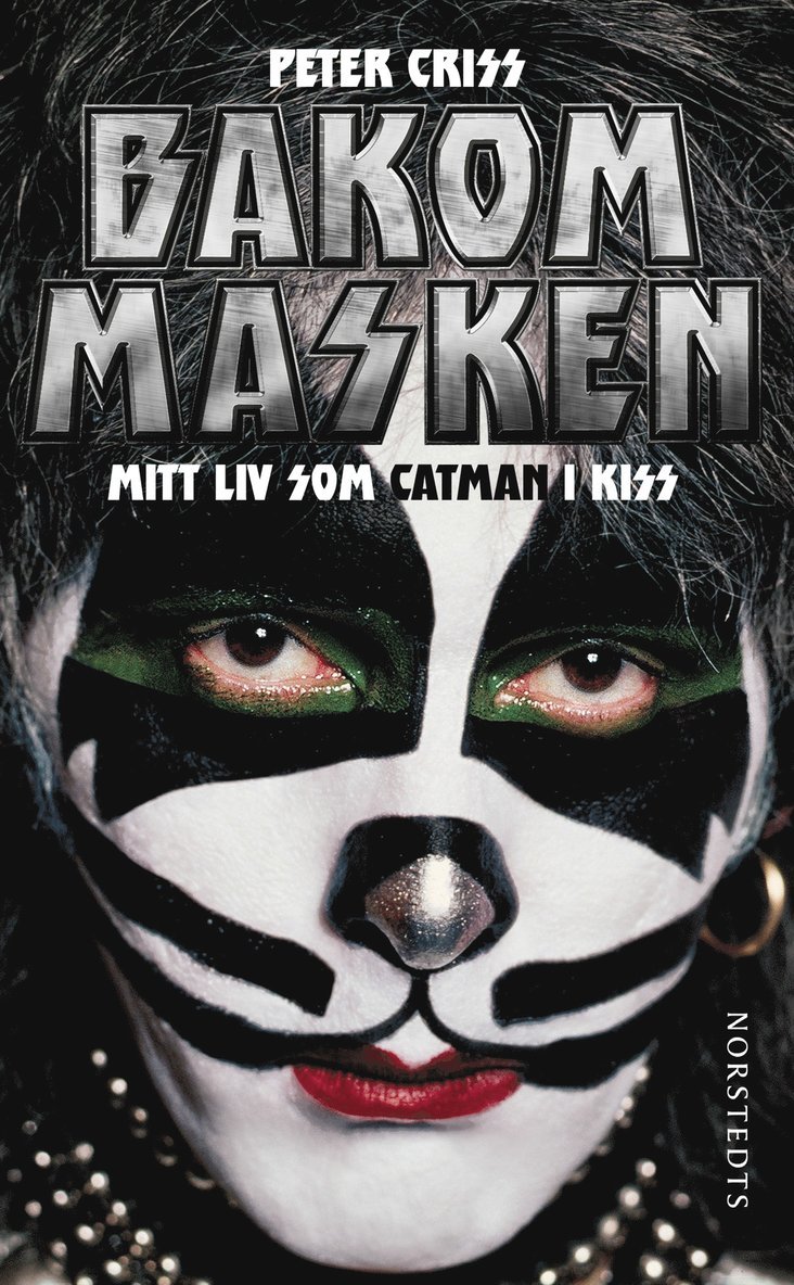 Peter Criss, Larry Sloman - Bakom masken : mitt liv som Catman i Kiss, Pocket