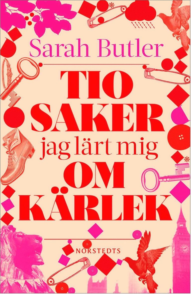 Tio saker jag lärt mig om kärlek