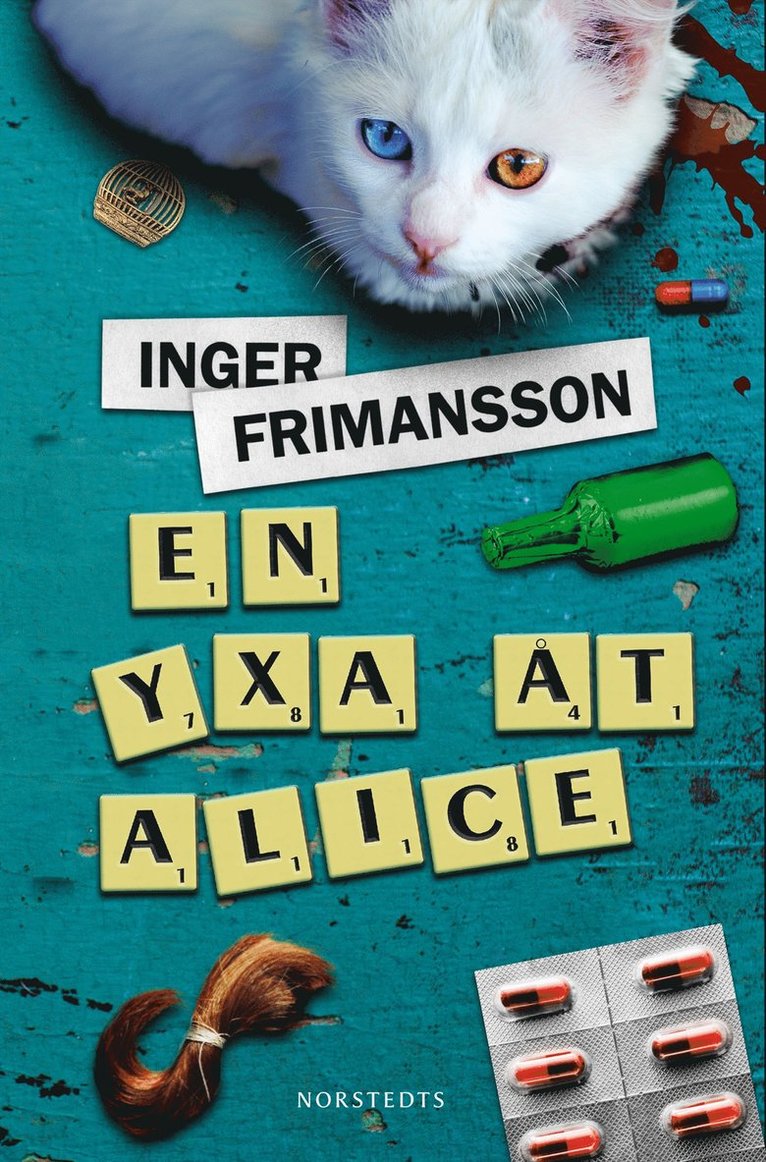 Inger Frimansson - En yxa åt Alice, Inbunden