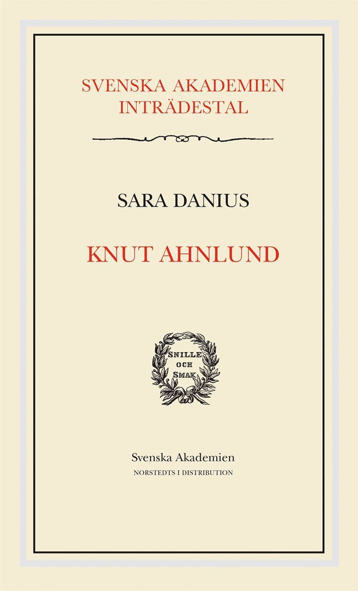 Knut Ahnlund : Svenska Akademien Inträdestal 1