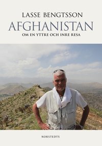 bokomslag Afghanistan : om en yttre och inre resa