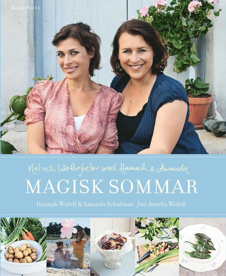 Magisk sommar : mat och härligheter med Hannah & Amanda