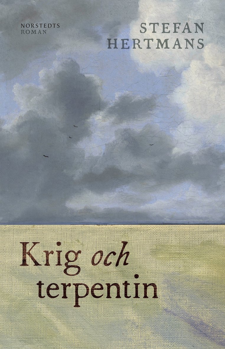 Stefan Hertmans - Krig och terpentin, Inbunden