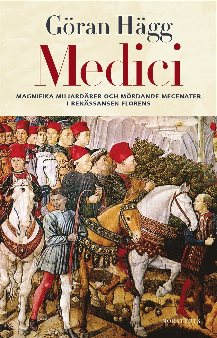 Göran Hägg - Medici, Inbunden