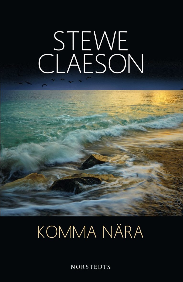 Stewe Claeson - Komma nära, Inbunden