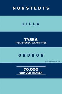 bokomslag Norstedts lilla tyska ordbok:Tysk-svensk/Svensk-tysk