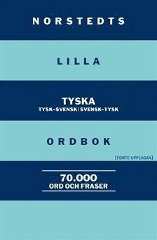 Norstedts lilla tyska ordbok:Tysk-svensk/Svensk-tysk, Häftad