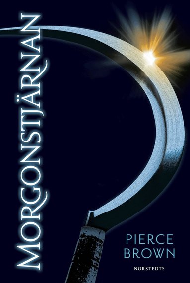 Pierce Brown - Morgonstjärnan, Inbunden