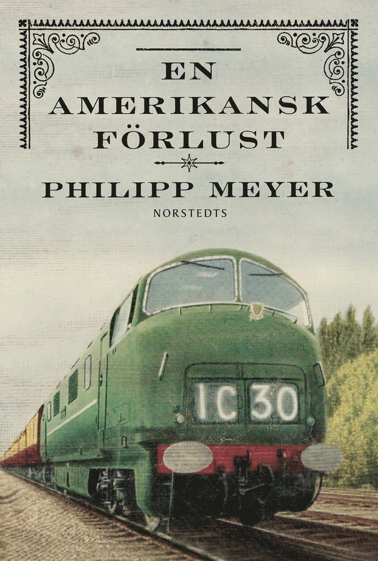 Philipp Meyer - En amerikansk förlust, Inbunden