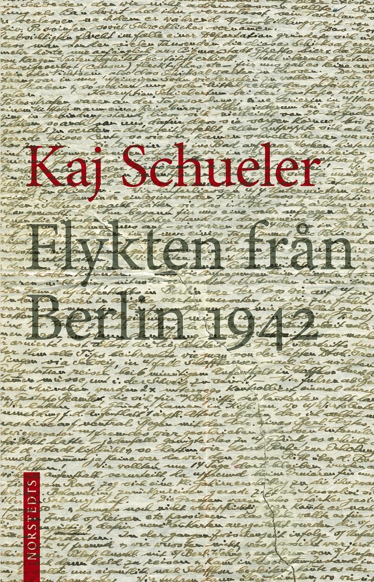 Kaj Schueler - Flykten från Berlin 1942, Häftad