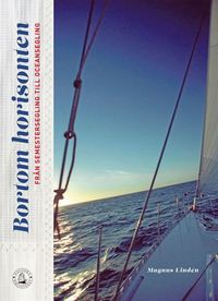 bokomslag Bortom horisonten : från semestersegling till oceansegling