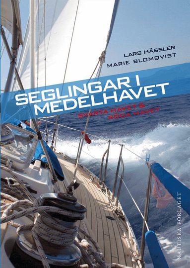 Lars Hässler, Marie Blomqvist - Seglingar i Medelhavet : Svarta havet & Röda havet, Häftad