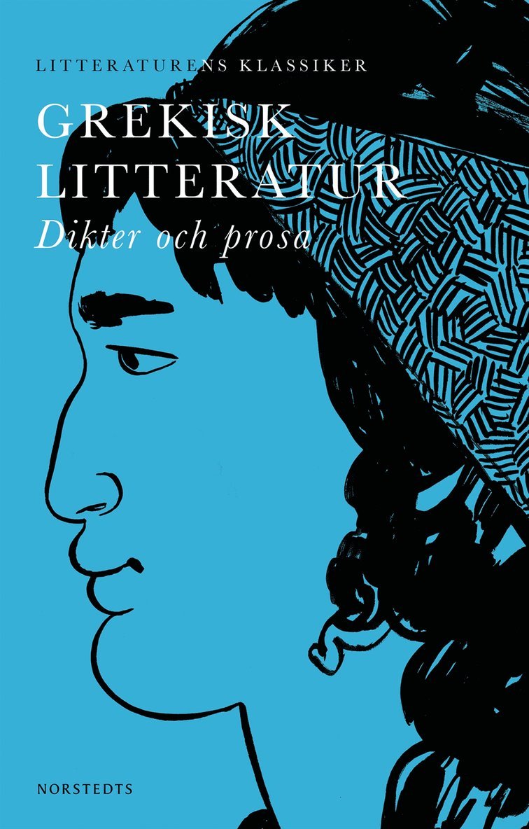 Grekisk litteratur : dikter och prosa 1