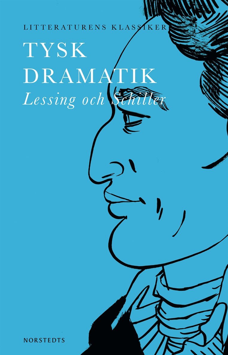 Tysk dramatik : Lessing och Schiller 1