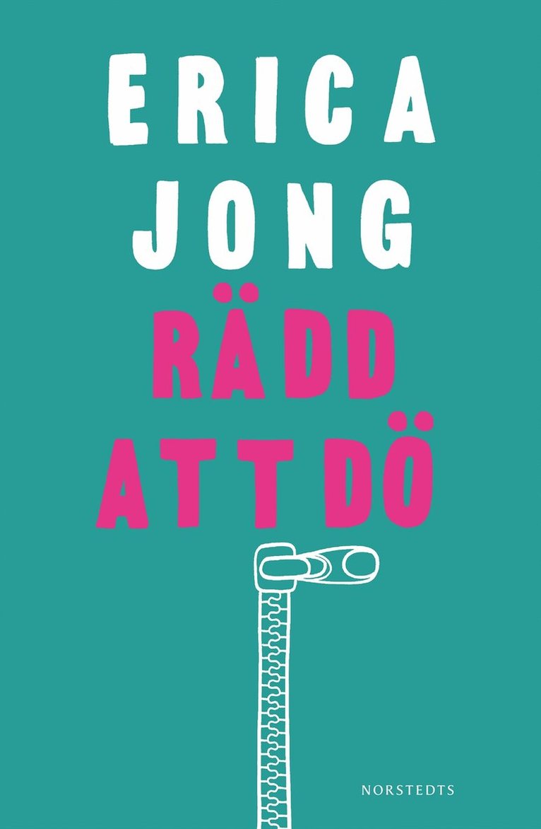 Erica Jong - Rädd att dö, Inbunden