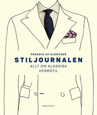 bokomslag Stiljournalen : allt om klassisk herrstil