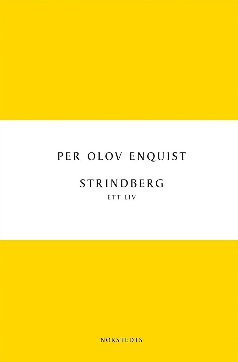 Per Olov Enquist - Strindberg, Häftad