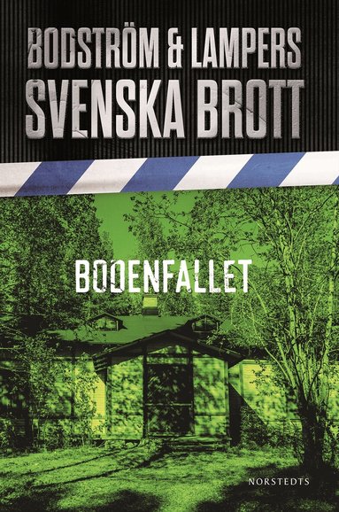 Thomas Bodström, Lars Olof Lampers - Bodenfallet, Inbunden