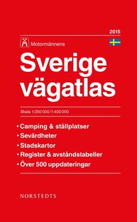 bokomslag Sverige vägatlas 2015 : 1:250000-1:400000