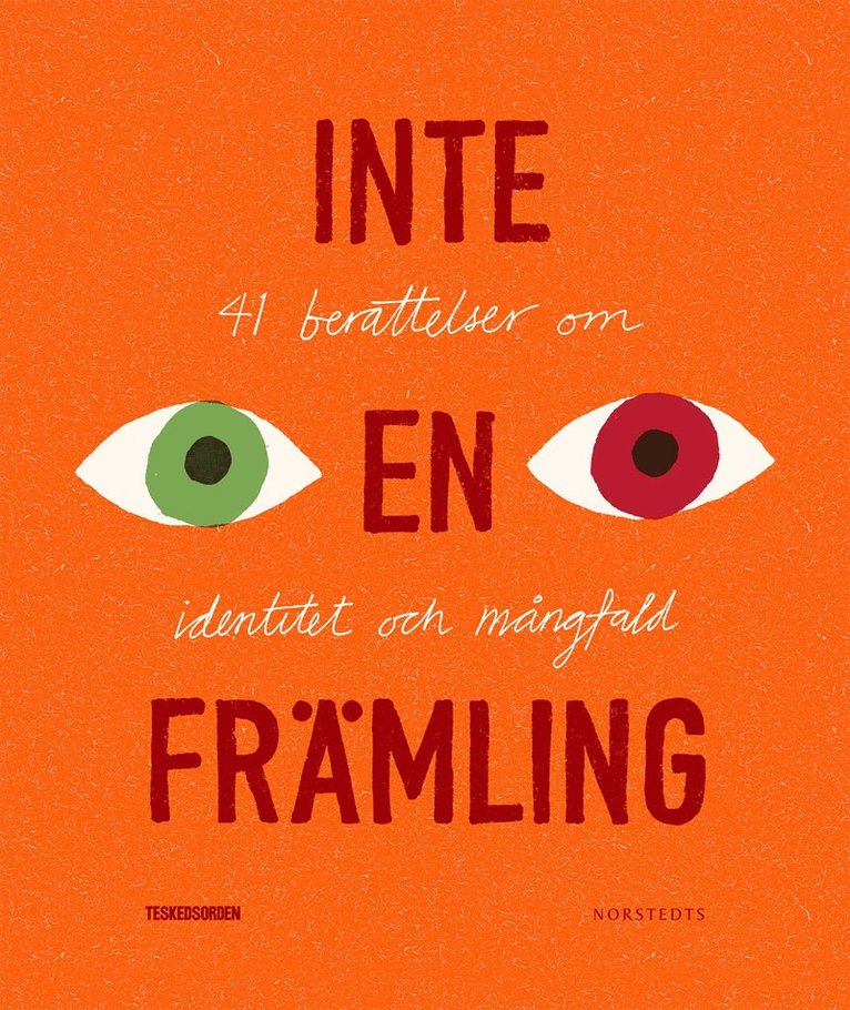 Teskedsorden, Sannah Salameh - Inte en främling : 41 berättelser om identitet och mångfald, Häftad