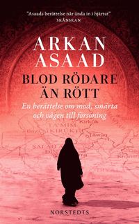 bokomslag Blod rödare än rött : en berättelse om mod, smärta och vägen till försoning