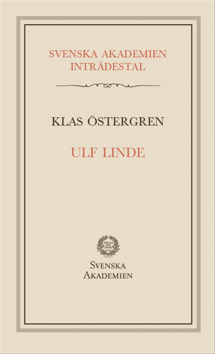 Klas Östergren - Ulf Linde : inträdestal i Svenska akademien, Häftad