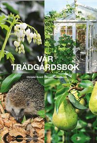 bokomslag Vår trädgårdsbok