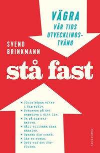 bokomslag Stå fast : vägra vår tids utvecklingstvång
