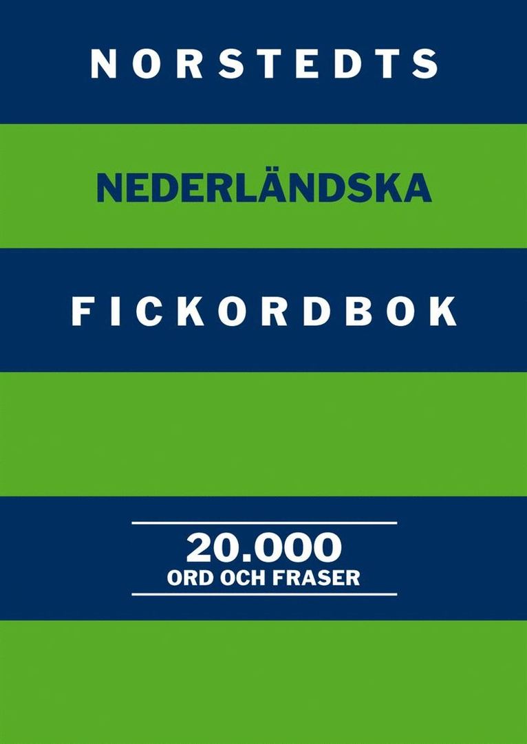 Norstedts nederländska fickordbok : Nederländska-svenska/Svenska-nederländs 1