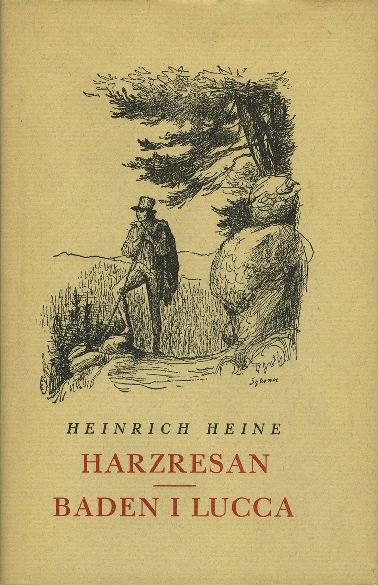 Heinrich Heine - Harzresan ; Baden i Lucca, Häftad