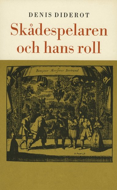 Denis Diderot - Skådespelaren och hans roll, Häftad