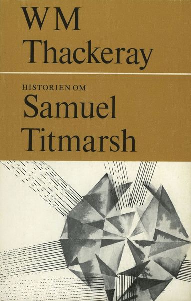 bokomslag Historien om Samuel Titmarsh : och den stora Hoggartydiamanten