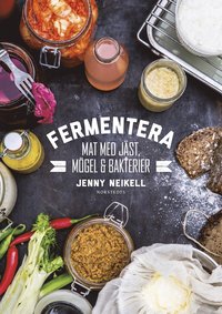 bokomslag Fermentera : mat med jäst, mögel och bakterier