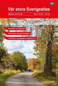 bokomslag Vår stora Sverigeatlas : Vägatlas i stort format, skala 1:250000-1:400000