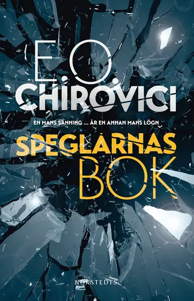 E. O. Chirovici - Speglarnas bok, Inbunden