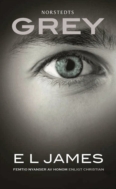 E L James - Grey : femtio nyanser av honom enligt Christian, Pocket