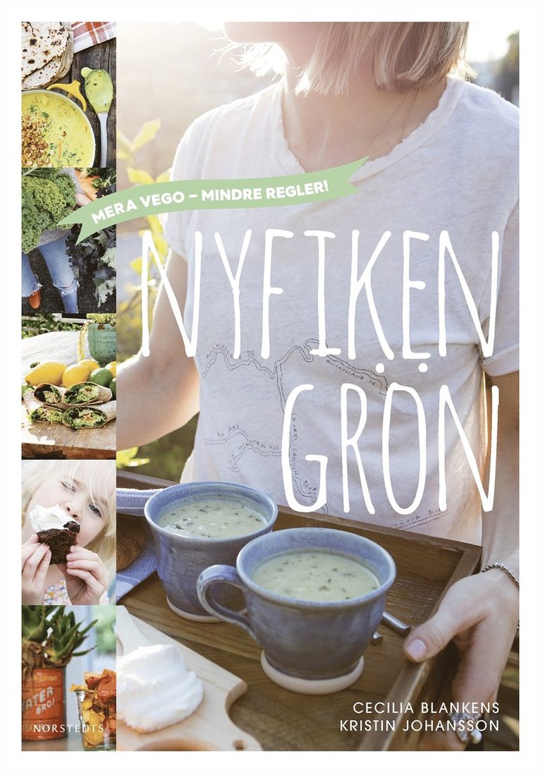 Nyfiken grön : mera vego - mindre regler