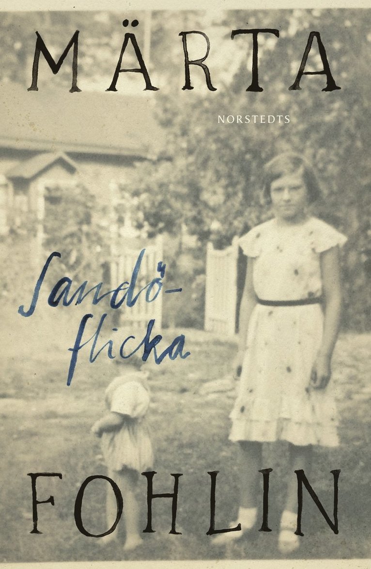 Märta Fohlin - Sandöflicka, Inbunden