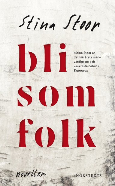 Stina Stoor - Bli som folk, Pocket