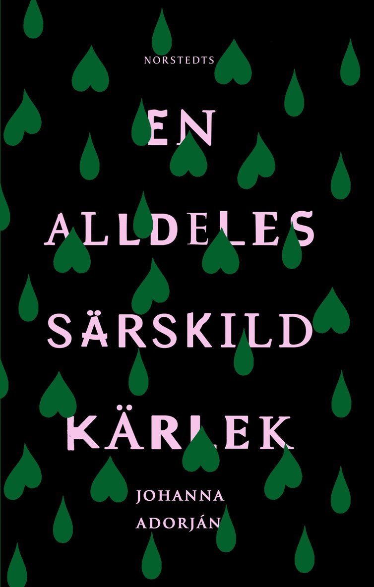 Johanna Adorján - En alldeles särskild kärlek, Inbunden